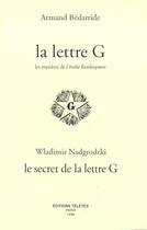 Couverture du livre « Lettre g - mysteres de l'etoile flamboyante » de Armand Bedarride aux éditions Teletes