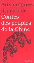 Couverture du livre « Contes des peuples de la chine » de  aux éditions Flies France