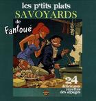 Couverture du livre « Les petits plats savoyards de Fanfoué » de  aux éditions Horizon Bd