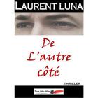 Couverture du livre « De l'autre côté » de Laurent Luna aux éditions Plumes Libres