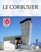 Couverture du livre « Le Corbusier » de Peter Gossel et Jean-Louis Cohen aux éditions Taschen