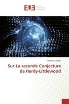 Couverture du livre « Sur la seconde conjecture de hardy-littlewood » de Yadjel Makhlouf aux éditions Editions Universitaires Europeennes