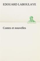 Couverture du livre « Contes et nouvelles » de Edouard Laboulaye aux éditions Tredition