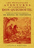 Couverture du livre « Les principales aventures de l'admirable Don Quichotte » de Miguel De Cervantes Saavedra aux éditions Maxtor