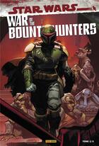 Couverture du livre « War of the Bounty Hunters Tome 2 » de Greg Pak et Charles Soule et Ramon Rosanas et Luke Ross et Minkyu Jung et Alyssa Wong aux éditions Panini