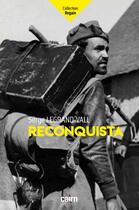 Couverture du livre « Reconquista » de Serge Legrand-Vall aux éditions Cairn