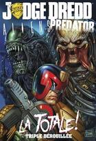 Couverture du livre « Judge Dredd / Aliens / Predator ; la totale ! » de John Wagner aux éditions Vestron