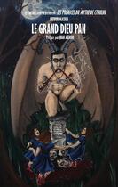 Couverture du livre « Le grand dieu Pan » de Juan Asensio et Arthur Machen aux éditions Lumpen