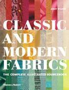 Couverture du livre « Classic and modern fabrics » de Janet Wilson aux éditions Thames & Hudson