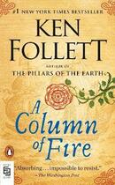 Couverture du livre « A column of fire (kingsbridge) » de Ken Follett aux éditions Penguin Us