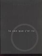 Couverture du livre « Le son que j ai vu » de Decarava Roy aux éditions Phaidon