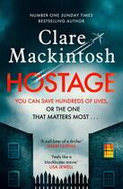 Couverture du livre « HOSTAGE » de Clare Mackintosh aux éditions Sphere