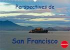 Couverture du livre « Perspectives de San Francisco (Calendrier mural 2020 DIN A3 horizontal) ; Une ville où l'on se sent chez soi (Calendrier anniversaire, 14 Pages ) » de Andreas Schoen aux éditions Calvendo