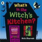 Couverture du livre « What's in the witch's kitchen? (paperback) » de Sharratt Nick aux éditions Walker Books