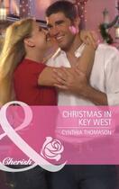 Couverture du livre « Christmas in Key West (Mills & Boon Cherish) » de Cynthia Thomason aux éditions Mills & Boon Series