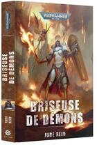 Couverture du livre « Warhammer 40.000 - the Horus Heresy : Briseuse de Démons » de Jude Reid aux éditions Black Library