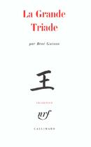 Couverture du livre « La grande triade » de Rene Guenon aux éditions Gallimard