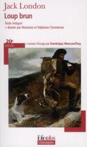 Couverture du livre « Loup brun » de Jack London aux éditions Folio