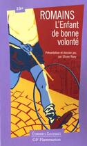 Couverture du livre « L'enfant de bonne volonte - extraits des hommes de bonne volonte » de Jules Romains aux éditions Flammarion