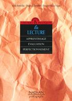 Couverture du livre « Lecture apprentissage perfectionnement evaluation theories et pratiques » de Bentolila/Chevalier aux éditions Nathan