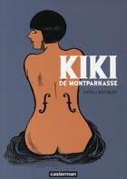 Couverture du livre « Kiki de Montparnasse » de Jose-Louis Bocquet et Catel aux éditions Casterman