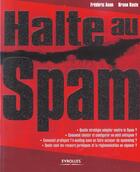 Couverture du livre « Halte Au Spam » de Frederic Aoun et Bruno Rasle aux éditions Eyrolles