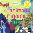 Couverture du livre « Les animaux rigolos » de Thierry Laval aux éditions Hatier