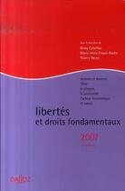 Couverture du livre « Libertés et droits fondamentaux 2007 ; notions et sources, l'être, le citoyen, le justiciable, l'acteur économique et social » de Remy Cabrillac aux éditions Dalloz