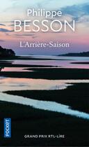 Couverture du livre « L'arrière-saison » de Philippe Besson aux éditions Pocket