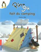 Couverture du livre « Pingu fait du camping - vol07 » de Fanny Joly aux éditions Pocket Jeunesse