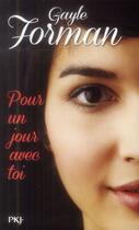 Couverture du livre « Pour un jour avec toi » de Gayle Forman aux éditions Pocket Jeunesse