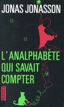 Couverture du livre « L'analphabète qui savait compter » de Jonas Jonasson aux éditions Pocket