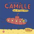 Couverture du livre « Camille fait du sous-marin ; Camille apprend à écrire » de Jacques Duquennoy aux éditions Pocket Jeunesse