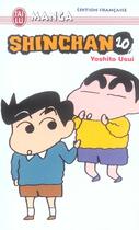 Couverture du livre « Shin chan 10 » de Yoshito Usui aux éditions J'ai Lu