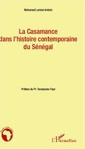 Couverture du livre « Casamance dans l'histoire contemporaine du Sénégal » de Mohamed Lamine Manga aux éditions L'harmattan