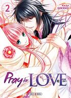 Couverture du livre « Pray for love Tome 2 » de Keiko Sakano aux éditions Soleil