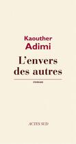Couverture du livre « L'envers des autres » de Kaouther Adimi aux éditions Editions Actes Sud