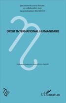 Couverture du livre « Droit international humanitaire » de Dieudonne Kalindye Byanjira aux éditions L'harmattan