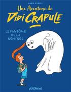 Couverture du livre « Une aventure de Didi Crapule : le fantôme de la rentrée » de Marie Dubois aux éditions Glenat Jeunesse