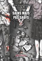 Couverture du livre « Sains mais pas saufs » de Aline Haeringer aux éditions Velours