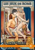 Couverture du livre « Dominus t.2 ; les jeux de Rome » de Jp Kenwood aux éditions Juno Publishing