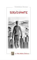 Couverture du livre « Survivante » de Christiane Moreau aux éditions La Ptite Helene