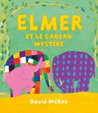 Couverture du livre « Elmer et le cadeau mystère » de David Mckee aux éditions Kaleidoscope