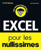 Couverture du livre « Excel pour les nullissimes » de Jean-Francois Sehan aux éditions First Interactive
