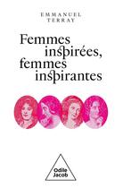 Couverture du livre « Femmes inspirées, femmes inspirantes » de Emmanuel Terray aux éditions Odile Jacob