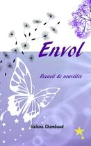 Couverture du livre « Envol » de Helene Chambaud aux éditions La Goutte D'etoile