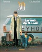 Couverture du livre « XIII Tome 7 : la nuit du 3 août » de Jean Van Hamme et William Vance aux éditions Dargaud