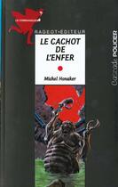 Couverture du livre « Le cachot de l'enfer » de Michel Honaker aux éditions Rageot