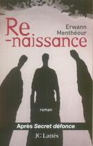 Couverture du livre « Re-naissance » de Mentheour-E aux éditions Lattes