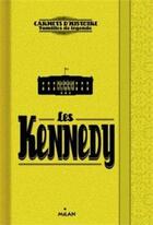 Couverture du livre « Les Kennedy » de Richard Beugne aux éditions Milan